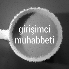Girisimci Muhabbeti